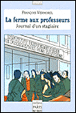 La ferme aux professeurs&nbsp;-&nbsp;François Vermorel