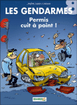 Les gendarmes, T8&nbsp;-&nbsp;Henri Jenfèvre, Sulpice, Christophe Cazenove