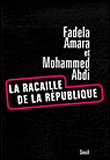 La racaille de la République&nbsp;-&nbsp;Fadela Amara, Mohammed Abdi
