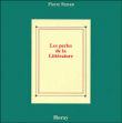 Les perles de la littérature&nbsp;-&nbsp;Pierre Ferran