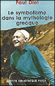 Le symbolisme dans la mythologie grecque&nbsp;-&nbsp;Paul Diel