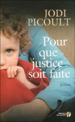 Pour que justice soit faite&nbsp;-&nbsp;Jodi Picoult