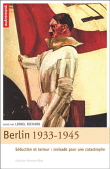 Berlin 1933-1945, séduction et terreur