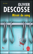 Miroir de sang: Olivier Descosse