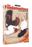 Aïkido : les fondamentaux&nbsp;-&nbsp;Arts Martiaux