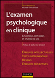 L'examen psychologique en clinique&nbsp;-&nbsp;M. Emmanuelli