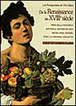 De la Renaissance au XVIIIème siècle&nbsp;-&nbsp;Collectif