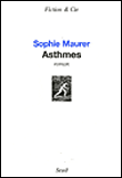 Asthmes&nbsp;-&nbsp;Sophie Maurer