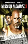 Mission Alcatraz 2&nbsp;-&nbsp;Art Camacho