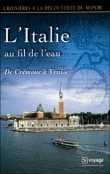 L'Italie au fil de l'eau
