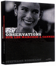 Observations sur les marches de Cannes&nbsp;-&nbsp;Stéphane Kossmann, François Cheval, Peter Knapp