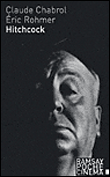Hitchcock&nbsp;-&nbsp;Claude Chabrol, Eric Rohmer