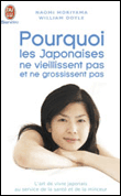 Pourquoi les japonaises ne vieillissent pas et ne grossissent pas&nbsp;-&nbsp;Naomi Moriyama