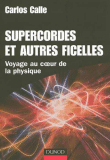 Arcs-en-ciel et supercordes&nbsp;-&nbsp;C. Callle