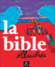 La Bible illustrée&nbsp;-&nbsp;Collectif