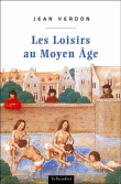 Les loisirs au Moyen-Age