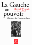 La gauche et le pouvoir&nbsp;-&nbsp;Michel Winock, Séverine Nikel