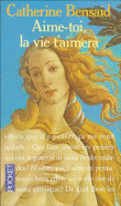 Aime-toi, la vie t'aimera