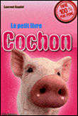 Le petit livre cochon&nbsp;-&nbsp;Laurent Gaulet