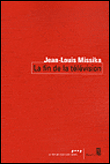 La fin de la télévision&nbsp;-&nbsp;Jean-Louis Missika