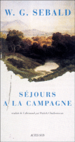 Séjours à la campagne&nbsp;-&nbsp;Winfried Georg Sebald