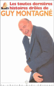 Les toutes dernières histoires drôles&nbsp;-&nbsp;Guy Montagné