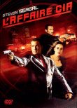 L'Affaire CIA&nbsp;-&nbsp;Steven Seagal
