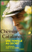 Une famille au secret&nbsp;-&nbsp;Ariane Chemin, Géraldine Catalano