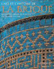 L'art et l'histoire de la brique