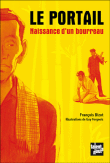 Le portail, naissance d'un bourreau&nbsp;-&nbsp;François Bizot, G. Forgeois