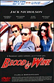 Blood and Wine&nbsp;-&nbsp;Bob Rafelson