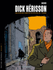 Dick Hérisson, Intégrale T1 Cinq aventures complètes&nbsp;-&nbsp;Savard