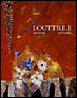 Louttre B. peintures&nbsp;-&nbsp;Apolline de Malherbe