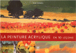 La peinture acrylique en 10 leçons&nbsp;-&nbsp;Jenny Rodwell