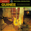 Guinée&nbsp;-&nbsp;Cultural revolution