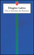 Vies et doctrines des stoïciens&nbsp;-&nbsp;Diogène Laërce
