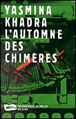 L'automne des chimères&nbsp;-&nbsp;Yasmina Khadra