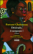 Desirade o serpente&nbsp;-&nbsp;Fortuné Chalumeau