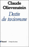 Destin du toxicomane