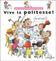 Vive la politesse&nbsp;-&nbsp;Françoise de Guibert