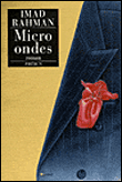 Micro-ondes&nbsp;-&nbsp;Imad Rahman