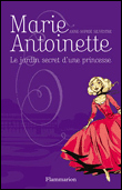 Marie-Antoinette, le jardin secret d'une princesse
