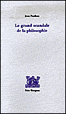 Le grand scandale de la philosophie&nbsp;-&nbsp;Jean Paulhan