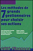 7 gestionnaires vous livrent leurs méthodes pour mieux gérer&nbsp;-&nbsp;Collectif