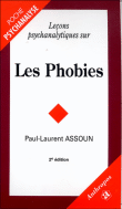 Leçons psychanalytiques sur les phobies&nbsp;-&nbsp;Paul-Laurent Assoun