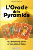 L'oracle de la Pyramide&nbsp;-&nbsp;Stéphanie Bellecourt