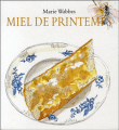 Miel de printemps&nbsp;-&nbsp;Marie Wabbes