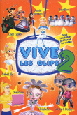 Vive les Clips 2&nbsp;-&nbsp;Compilation