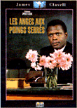 Les anges aux poings serrés&nbsp;-&nbsp;James Clavell, Eduardo Ricardo Braithwaite