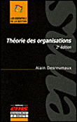 Théorie des organisations&nbsp;-&nbsp;Alain Desreumaux